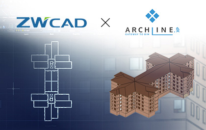 ZWCAD x ARCHLine.XP Plugin Released: Better Connection between CAD and BIM