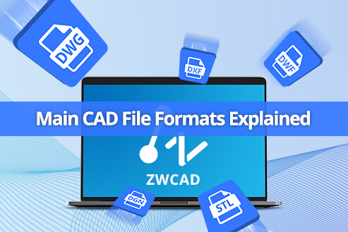Main CAD File Formats Explained
