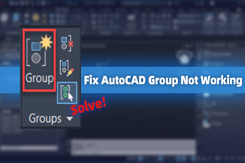 Fix AutoCAD Group Not Working