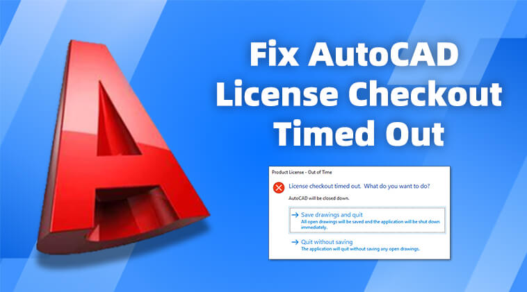Fix AutoCAD License Checkout Timed Out