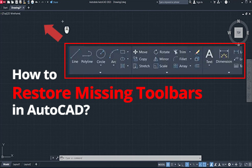 How to Restore Missing Toolbars in AutoCAD?