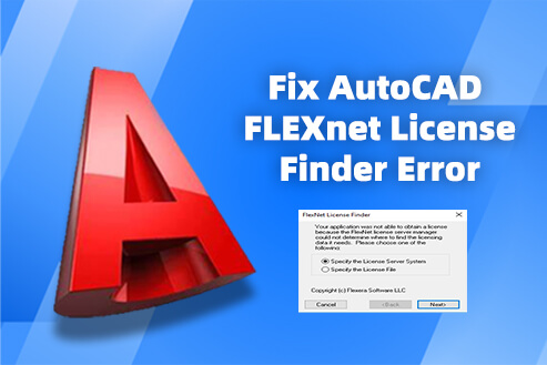 Fix AutoCAD FLEXnet License Finder Error