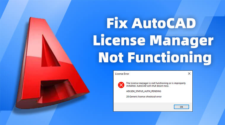Fix AutoCAD License Manager Not Functioning