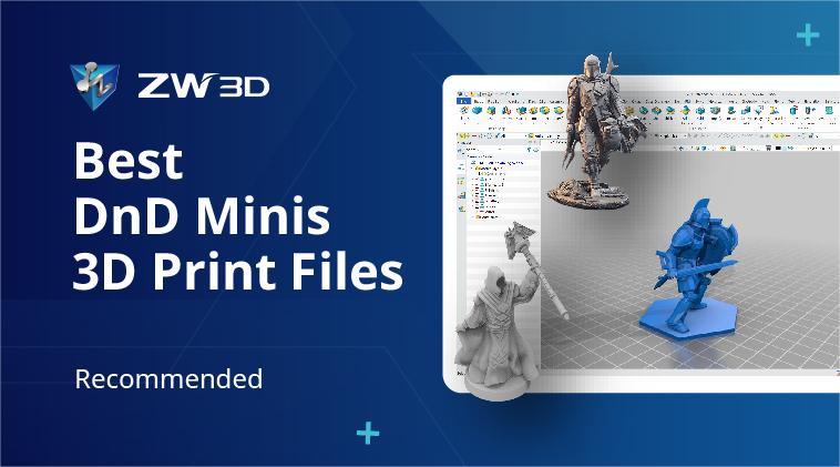 Best DnD Minis 3D Print Files Recommended