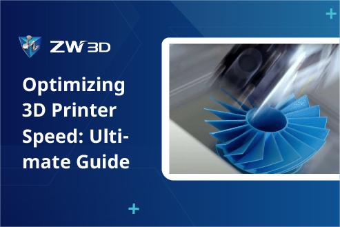 Optimizing 3D Printer Speed: Ultimate Guide