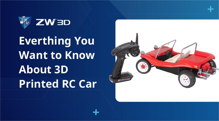 Everthing You Want to Know About 3D Printed RC Car