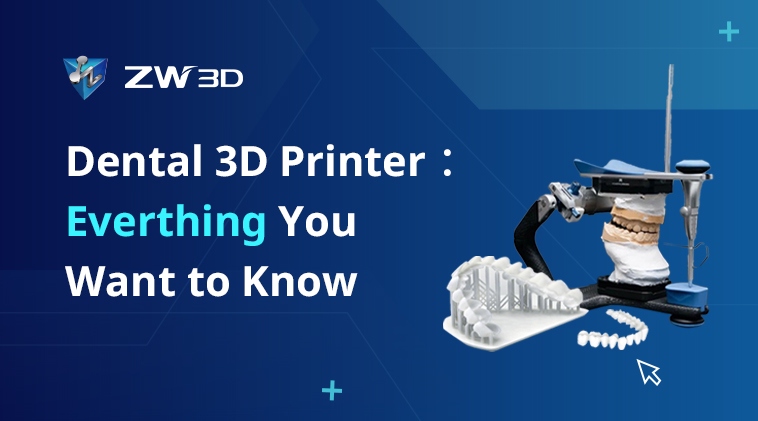 Dental 3D Printer: Everthing You Want to Know